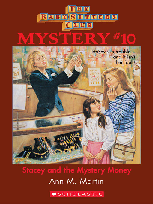 Title details for Stacey and the Mystery Money by Ann M. Martin - Wait list